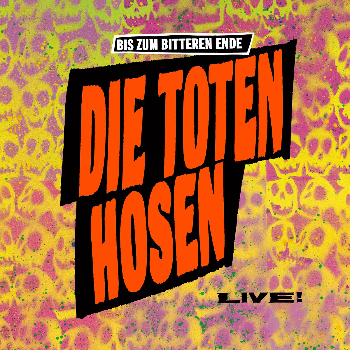 Die Toten Hosen - Bis zum bitteren Ende - LIVE! 1987-2022 plus Bonusalbum Wir sind bereit! (2022)