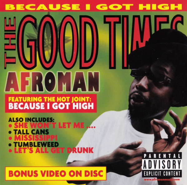 Afroman - The Good Times - Because I Got High