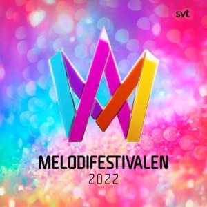 Various - Melodifestivalen 2022