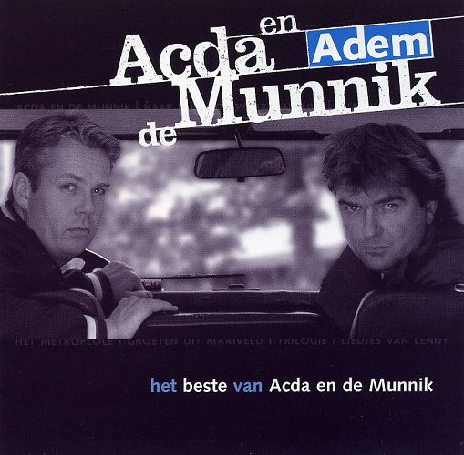 Acda en de Munnik - Collection (1997 - 2023)