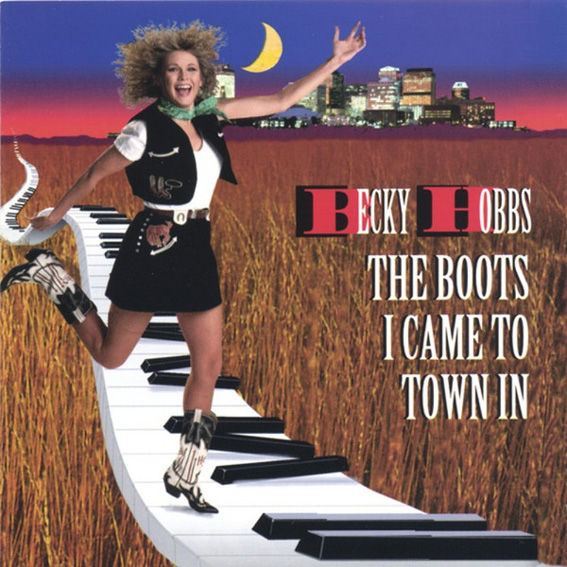 Becky Hobbs - The Boots I Cam To Town In